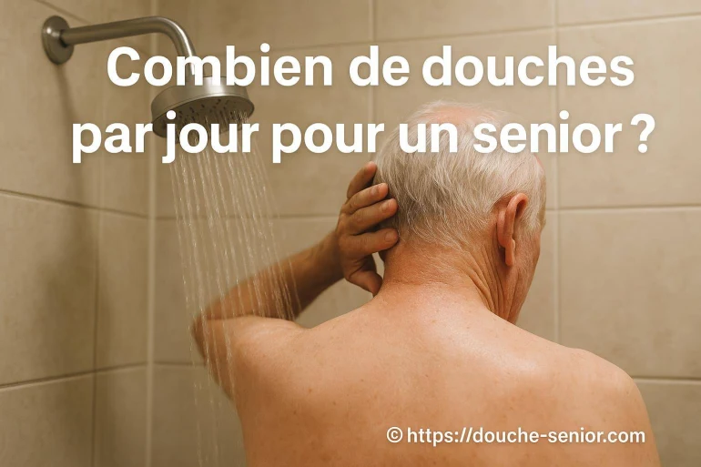 Combien de douches par jour pour un senior ?